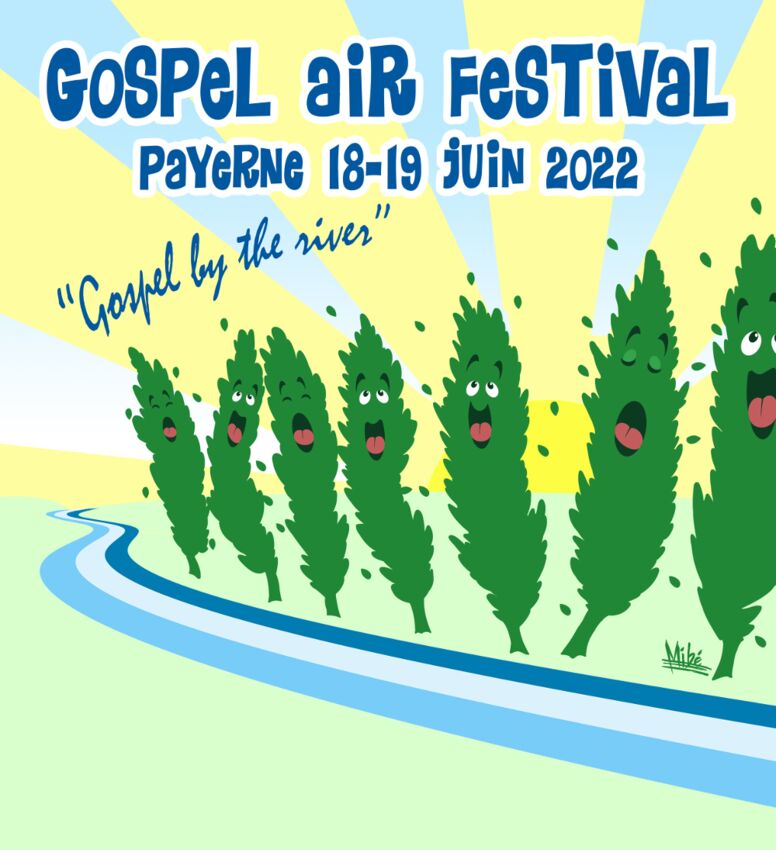 Gospel Air Festival Payerne - 18-19 juin 2022